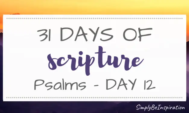 Psalms Study | Day TWELVE