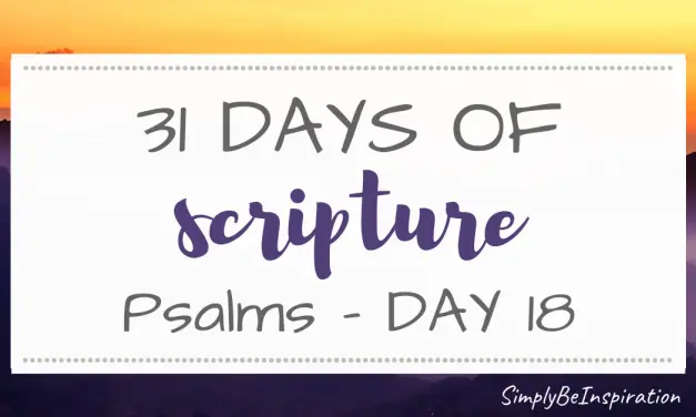 Psalms Study | Day EIGHTEEN