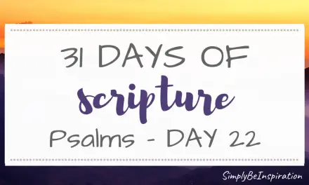 Psalms Study | Day TWENTY TWO