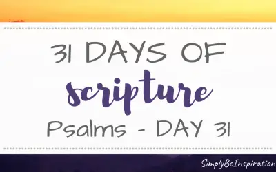 Psalms Study | Day THIRTY ONE