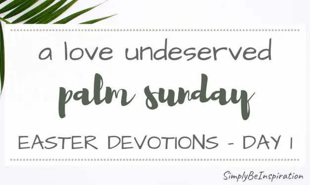 Palm Sunday Devotion
